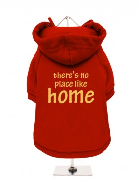 There’s No Place Like Home Fleece Lined Hoodie (Available in 2 colours)