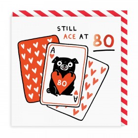 Still Ace At 80 Birthday Card By Gemma Correll