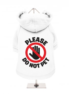 Please Do Not Pet Unisex Hoodie (Available in 5 colours)